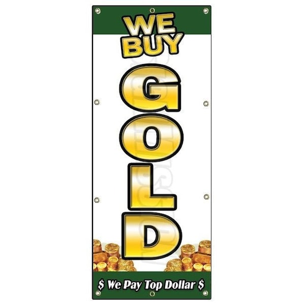 Signmission WE BUY GOLD VERTICAL 1 BANNER SIGN buying cash precious metals signs B-96 We Buy Gold 1 Vertical - main